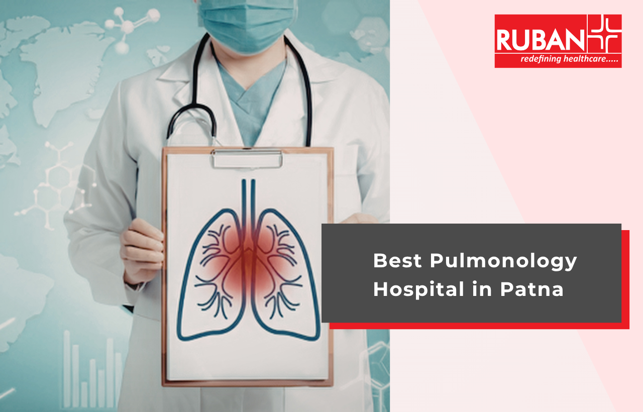 Best Pulmonology Hospital in Patna | Top Pulmonology Hospital in Patna, Bihar