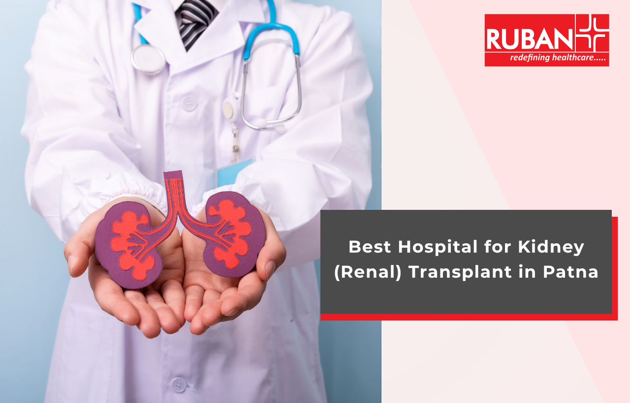Kidney  Transplant in Patna | Best Hospital for Kidney (Renal) Transplant in Patna, Bihar