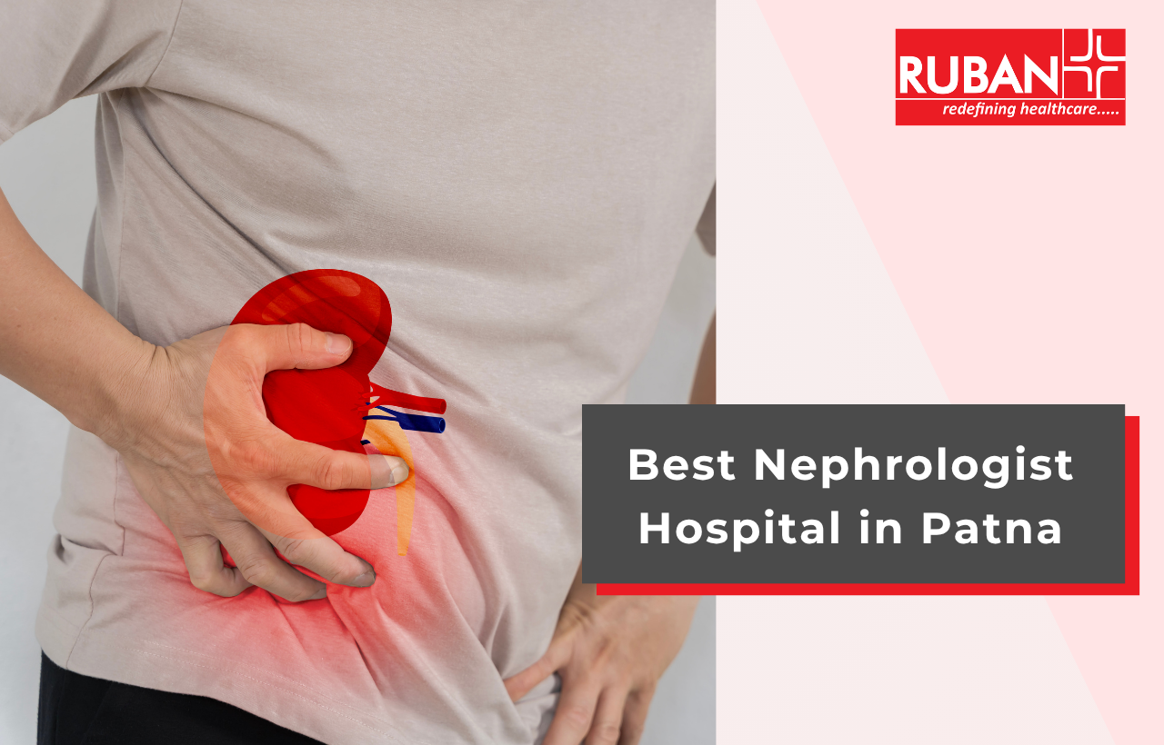 Best Nephrologist in Patna, Bihar | Best Nephrology Doctor in Patna